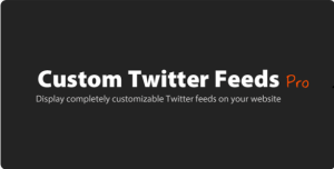 Custom Twitter Feeds Pro