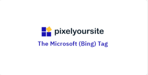 PixelYourSite Microsoft UET (Bing)